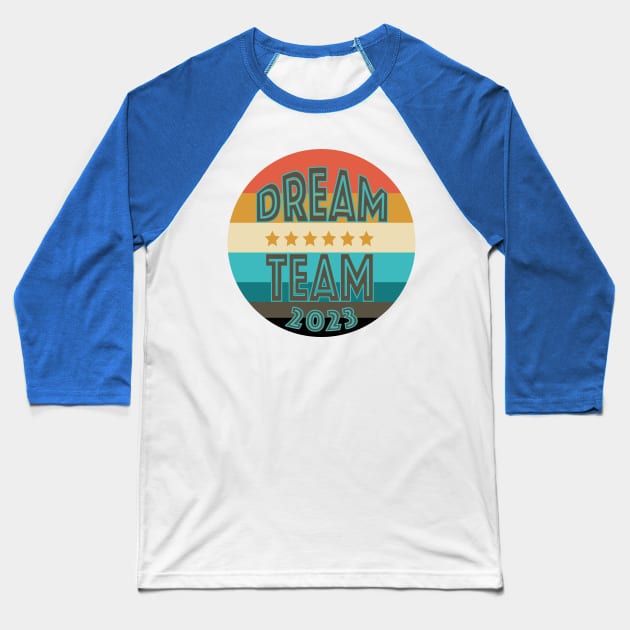 Dream Team Baseball T-Shirt by Catcrea